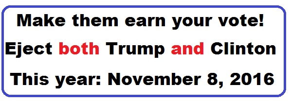Bumper Sticker 12: Eject Both Donald and Hillary on November 8!
