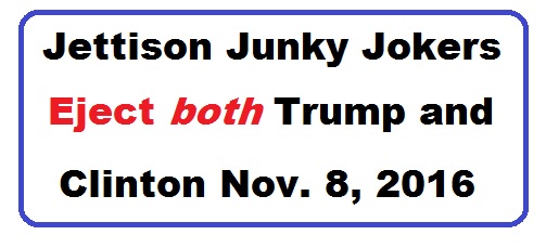 Bumper Sticker 9: Eject Both Donald and Hillary on November 8!